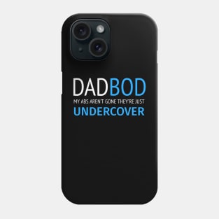 Dad Bod Phone Case