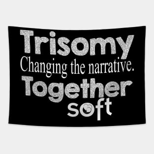 Trisomy: Changing the Narrative Together Tapestry