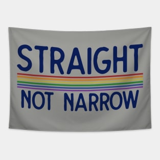 Straight not Narrow Tapestry