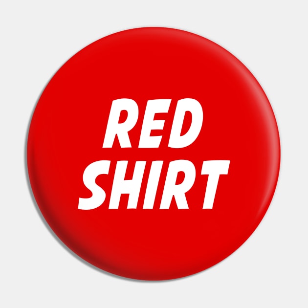 Red Shirt Pin by PWPlatypus