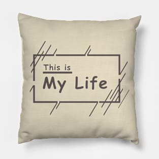 For Your Special Life Pillow