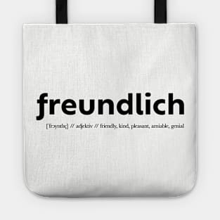 Freundlich Friendly Why Freund Shaped Definition in German Two-Sided Tote