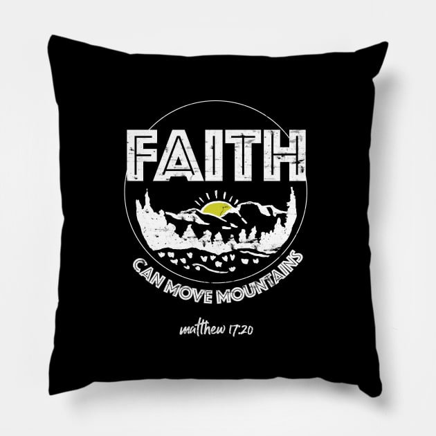 Faith can move mountains, from Matthew 17:20, white text Pillow by Selah Shop