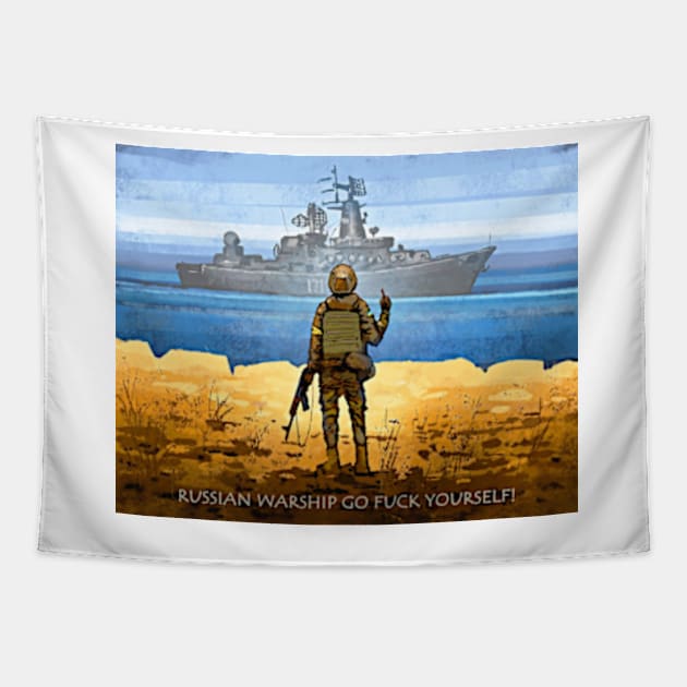 Russian Warship Go Fuck Yourself Graphic Poster Stand with Ukraine Glory to Heroes Support for Ukraine Tapestry by ZiggyPrint