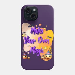 Halloween Funny make your own magic Phone Case