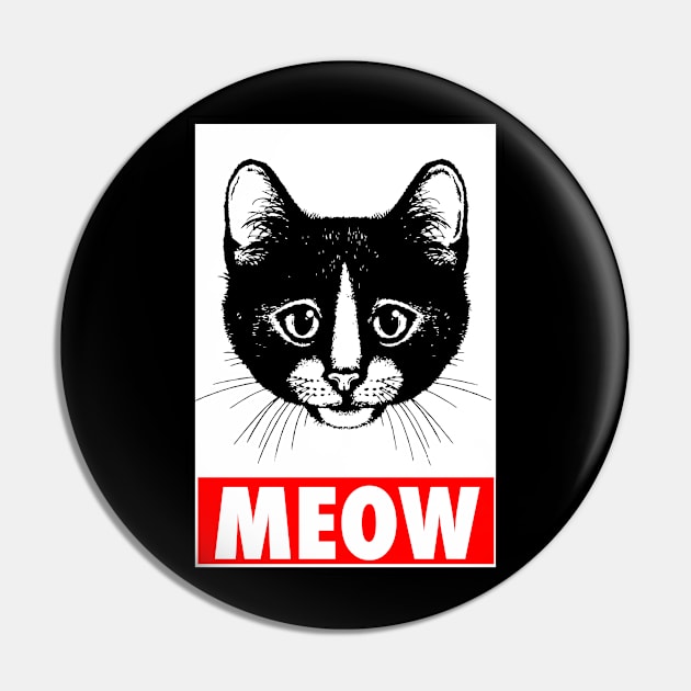 Meow - Cat Lover Cats Pin by fromherotozero