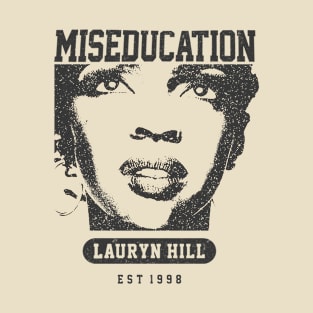 Lauryn Hill || Miseducation T-Shirt