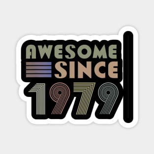 40th Birthday Gift Awesome Since 1979 Men Women kids Magnet