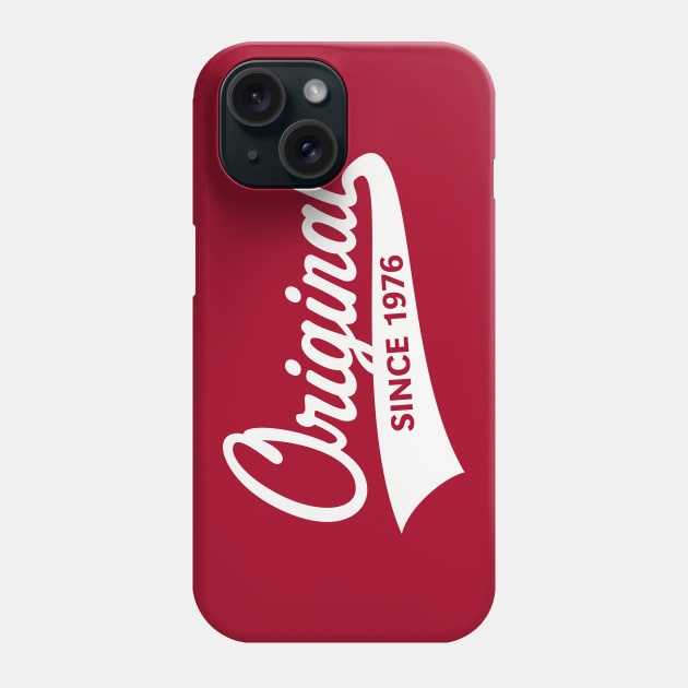 Original Since 1976 (Year Of Birth / Birthday / White) Phone Case by MrFaulbaum