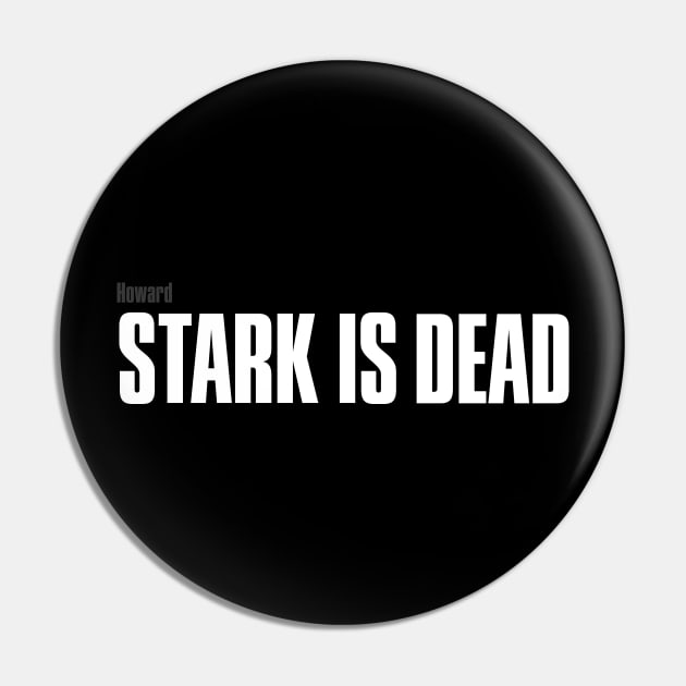 Stark is dead Pin by thegameme