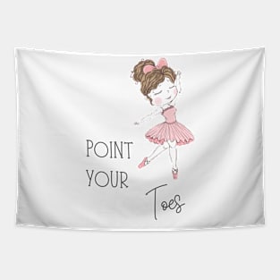 Point your Toes Tapestry