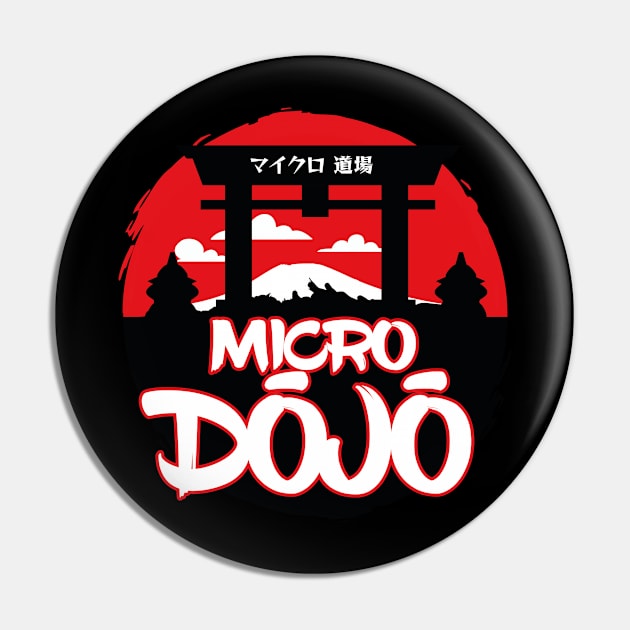 Micro Dojo Pin by Prometheus Game Labs