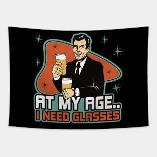 Vintage At My Age I Need Glasses Tapestry