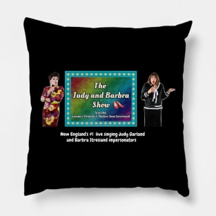 The Judy and Barbra Show official tour shirt Pillow