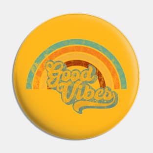 Good Vibes Pin