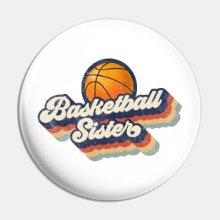 Retro Basketball Sister Mother's Day Pin