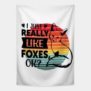 I just really like Foxes, ok? Tapestry