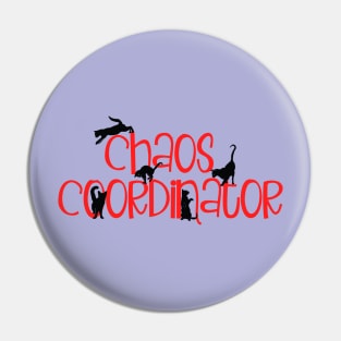 Cats Chaos Coordinator Pin