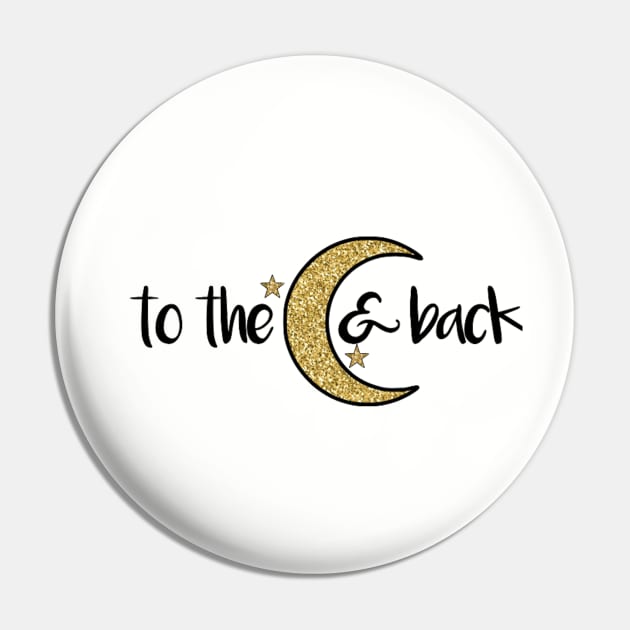 To the Moon and Back Gold Glitter Pin by lolsammy910