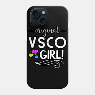 Original VSCO Girl Phone Case