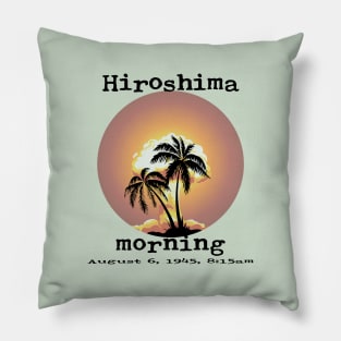 Hiroshima Morning Pillow