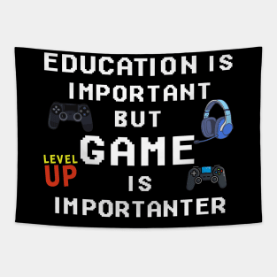 Funny t-shirt for the addictive gamer Tapestry