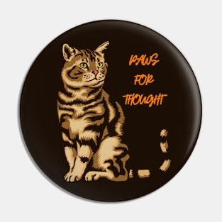 Paws for Thought Pin