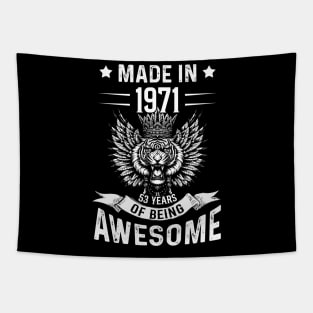 Made In 1971 53 Years Of Being Awesome Birthday Tapestry