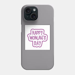 Pink happy woman's day Phone Case