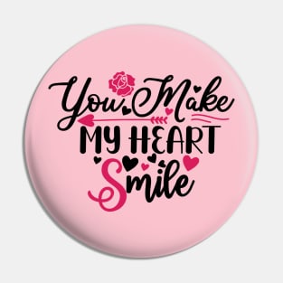 You Make My Heart Smile Pin