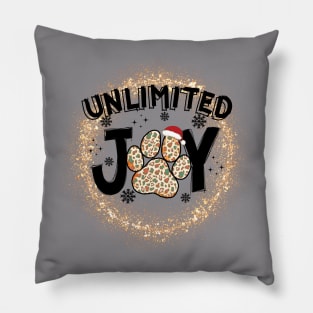 Unlimited Joy With My Dog Pillow