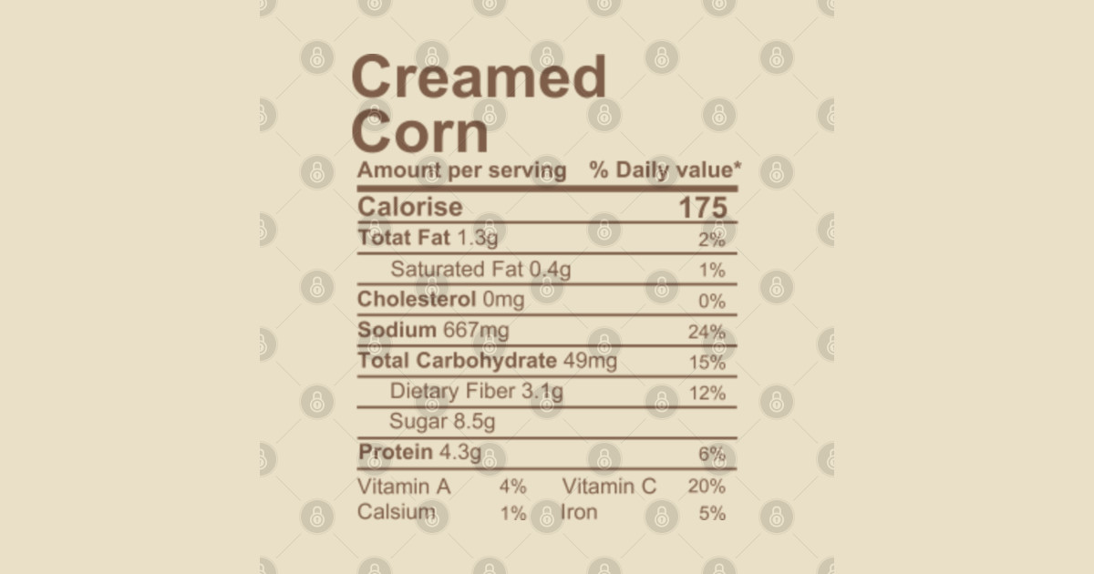creamed corn Nutrition Facts Nutritional Facts Kids TShirt TeePublic