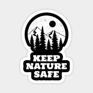 Keep Nature Safe Magnet