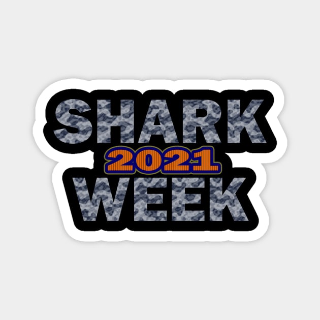 shark week 2021 t shirt Magnet by direct.ul