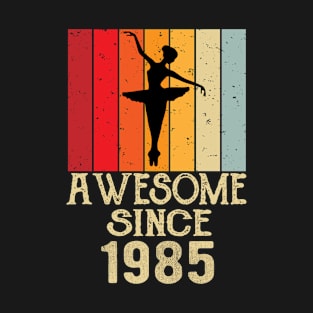 Awesome Since 1985 T-Shirt