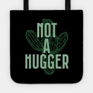 Not A Hugger - Cactus Lover Gift Tote