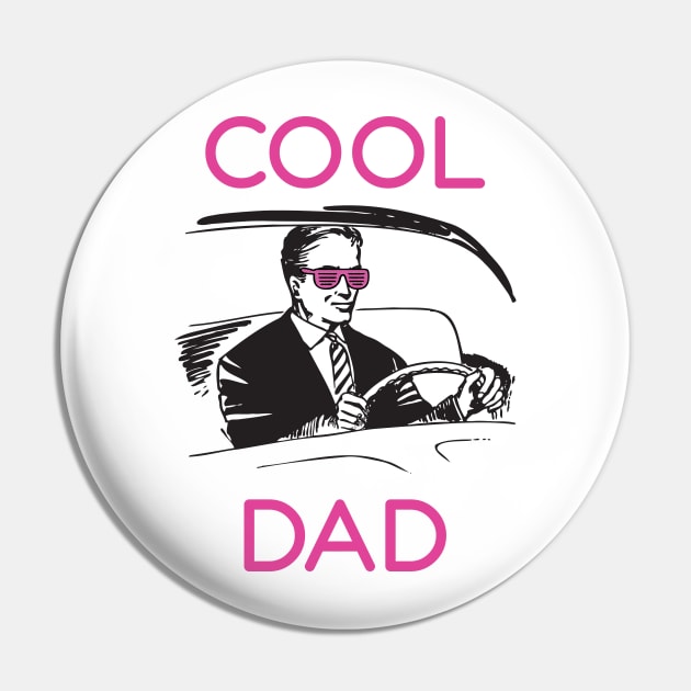 Cool Dad Vibes Pin by Spilled Ink