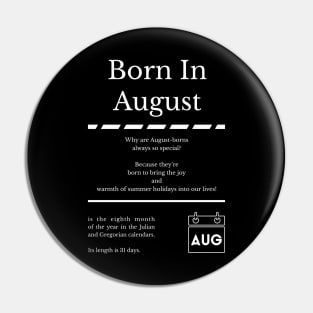 Born in August Pin