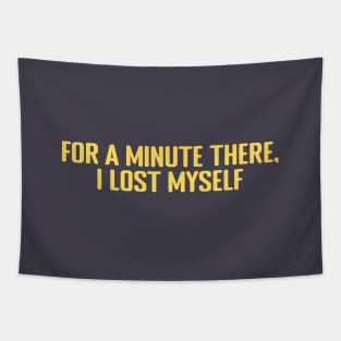 Karma Police, for a minute there, mustard Tapestry