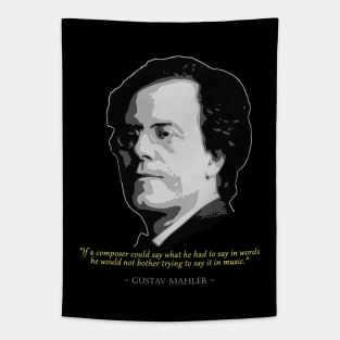 Gustaf Mahler Quote Tapestry