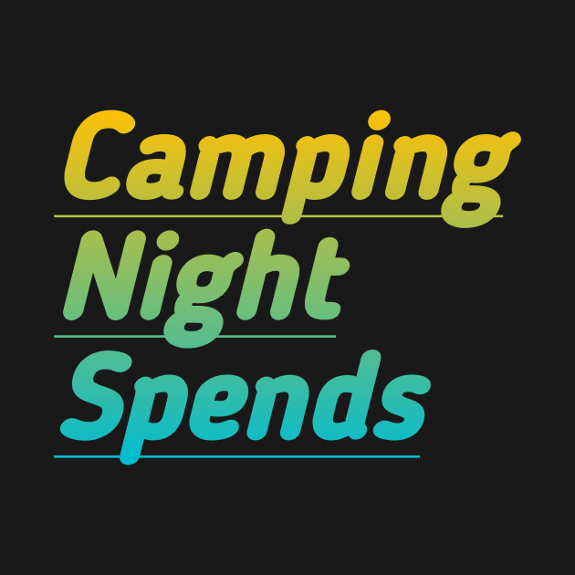 Camping night spends by Wild man 2