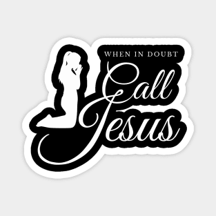 Call Jesus Prayer Religion Faith Gift Magnet