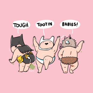 Tough Babies T-Shirt