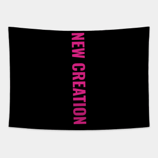 New Creation pinky text tees Tapestry