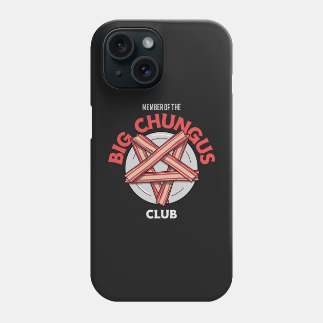 Big chungus club Phone Case by Popstarbowser
