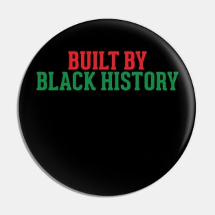 Built by Black History, Black History Month Pin