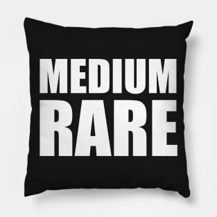 Medium Rare Pillow