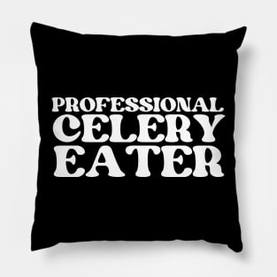 Professional Celery Eater Pillow