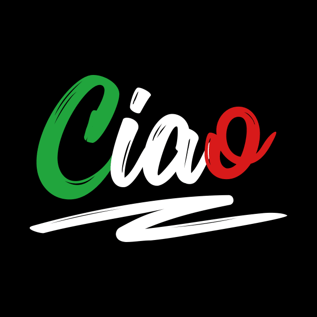 Ciao Italian Quote Tee Shirts by RedYolk