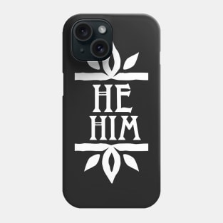 Witchy Gothic He Him Pronoun Phone Case